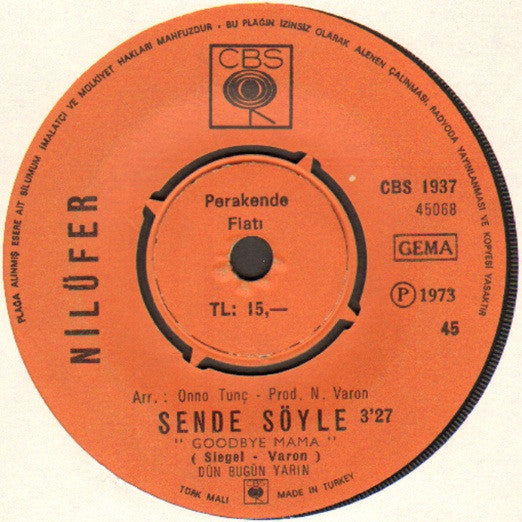 Nilüfer : Sende Söyle (Goodbye Mama) / Hatıra Defteri (7", Single)