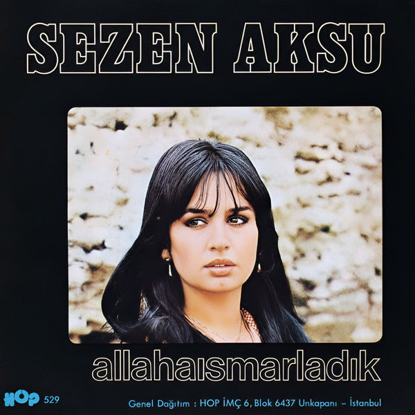 Sezen Aksu : Allahaısmarladık / Kaç Yıl Geçti Aradan (7", Single)