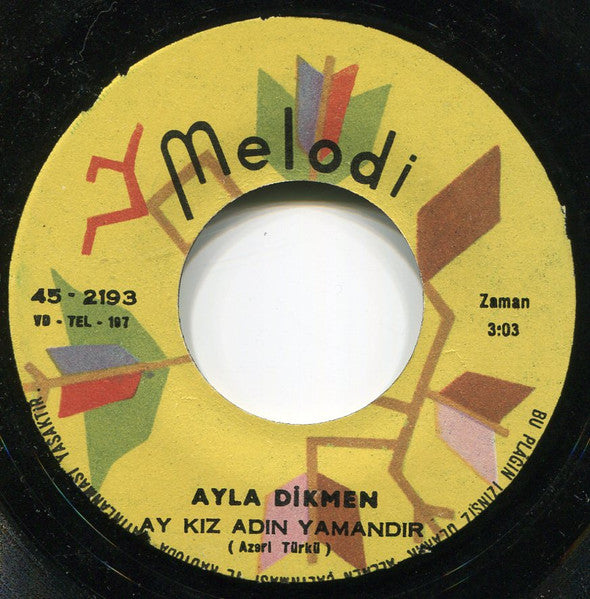 Ayla Dikmen : Niksarın Fidanları / Ay Kız Adın Yamandır (7")