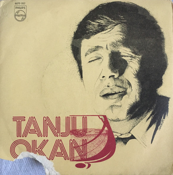 Tanju Okan : Deli Gibi Sevdim / Yıldönümü (Emmanuel)   (7", Single)