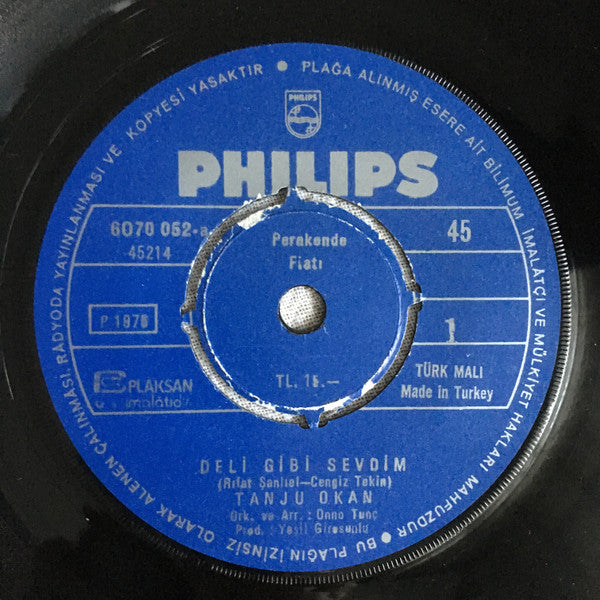 Tanju Okan : Deli Gibi Sevdim / Yıldönümü (Emmanuel)   (7", Single)