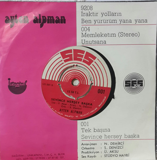 Ayten Alpman : Tek Başına / Sevince Her Şey Başka (7", Single)