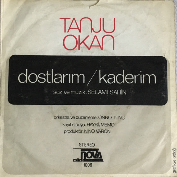 Tanju Okan : Dostlarım / Kaderim (7", Single)