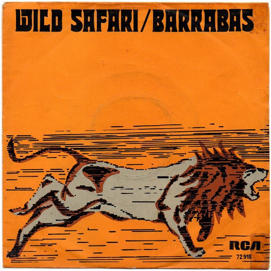 Barrabas : Wild Safari / Rock And Roll Everybody (7", Single)