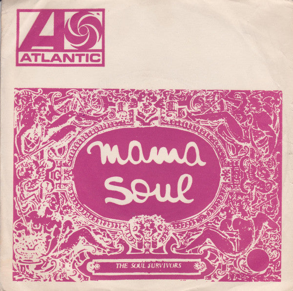 The Soul Survivors* : Mama Soul / Tell Daddy (7", Single)