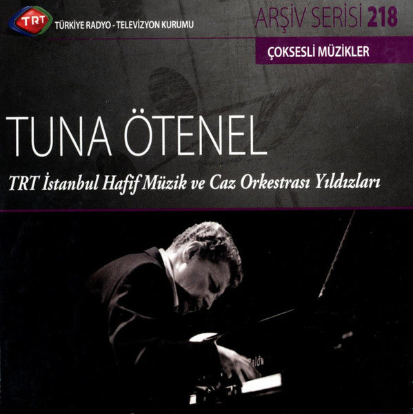 Tuna Ötenel : TRT İstanbul Hafif Müzik Ve Caz Orkestrası Yıldızları (CD, Album)