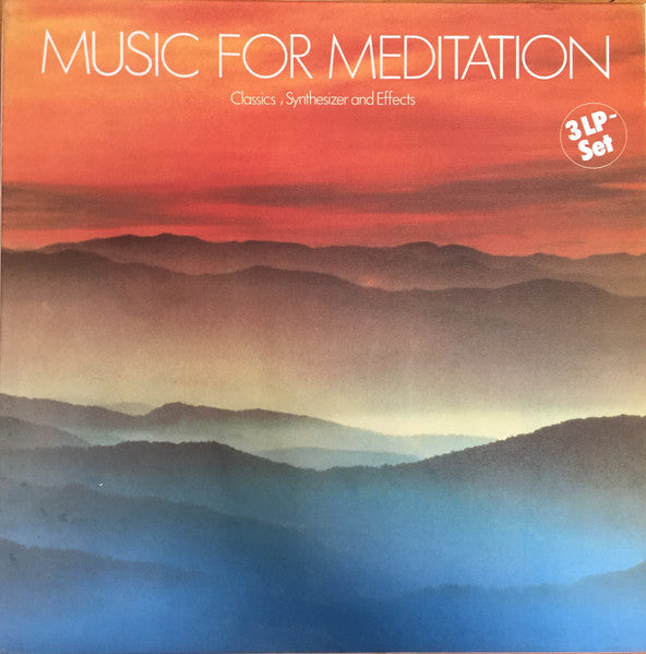 Unknown Artist - Music For Meditation (Classics , Synthesizer And Effects) (3xLP, Album + Box)