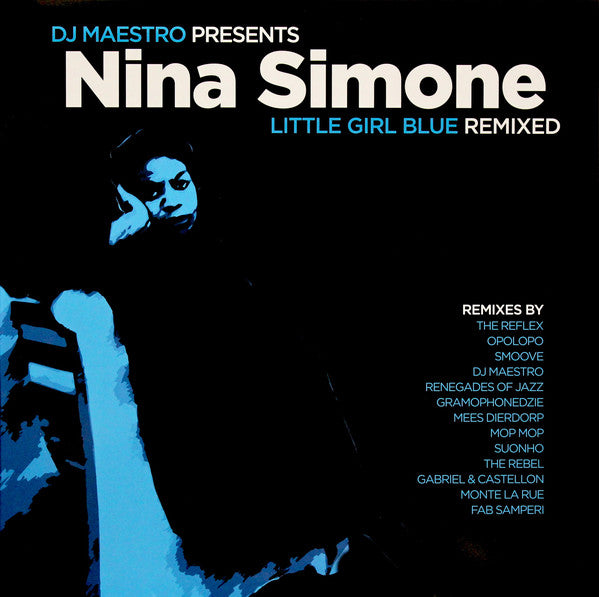 DJ Maestro Presents Nina Simone : Little Girl Blue (Remixed) (2xLP, Comp, Ltd, Num, Blu)
