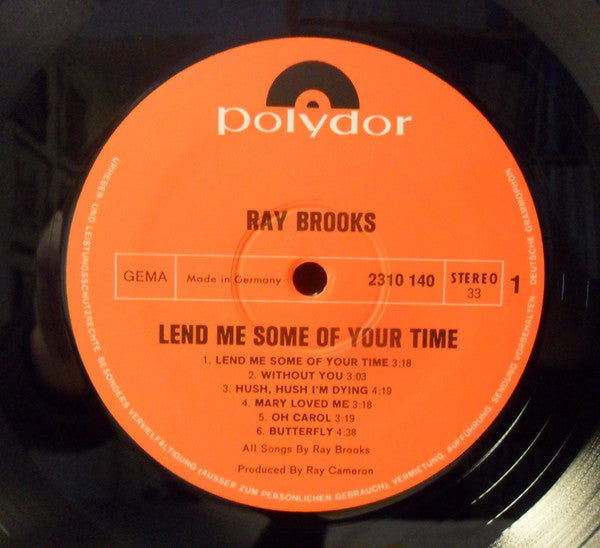 Ray Brooks (6) : Lend Me Some Of Your Time (LP, Album)
