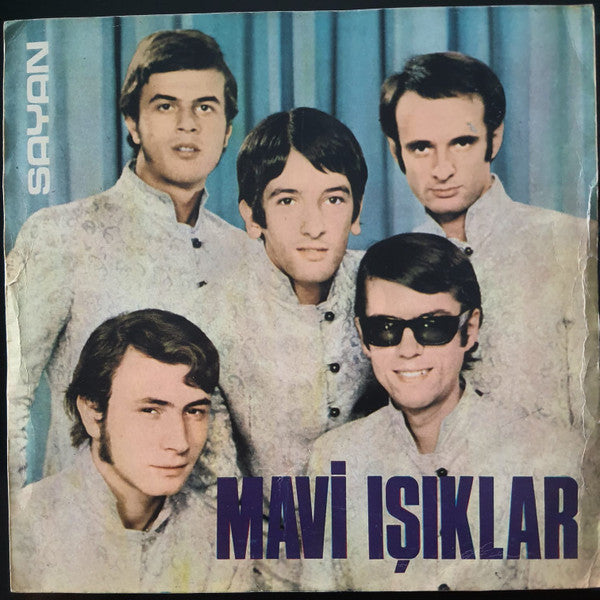 Mavi Işıklar : İyi Düşün Taşın / Ain't That So  (7", Mono)