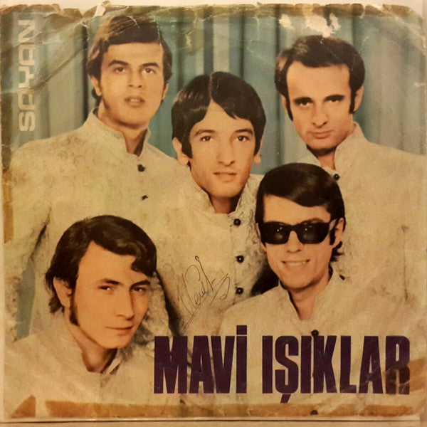 Mavi Işıklar : İyi Düşün Taşın / Ain't That So  (7", Mono)
