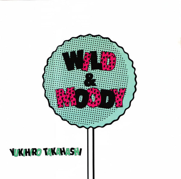 Yukihiro Takahashi : Wild & Moody (LP, Album)