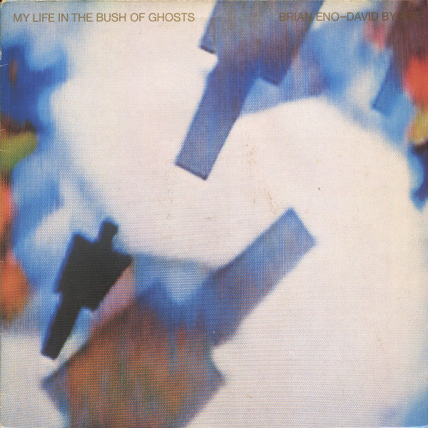 Brian Eno - David Byrne - My Life In The Bush Of Ghosts (LP, Album, Edi)