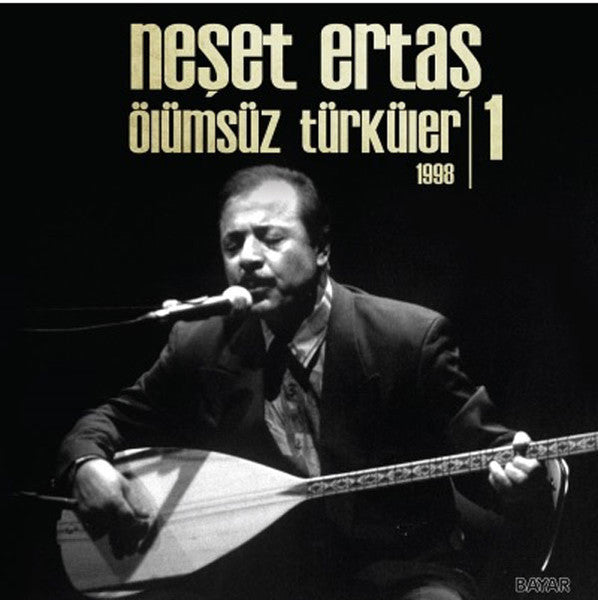 Neşet Ertaş : Ölümsüz Türküler 1 1998 (LP)