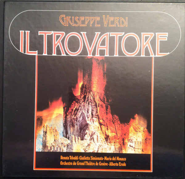 Giuseppe Verdi, Renata Tebaldi, Giulietta Simionato, Mario del Monaco, L'Orchestre Du Grand Théâtre De Genève, Alberto Erede : Il Trovatore (3xLP, Album + Box)