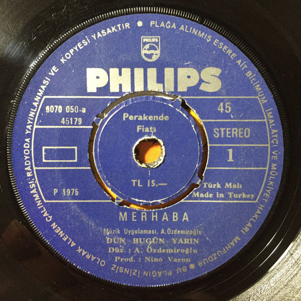 Dün Bugün Yarın : Merhaba / Moogırgır (7", Single)