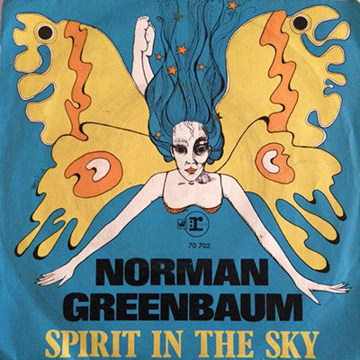Norman Greenbaum : Spirit In The Sky (7", Single)