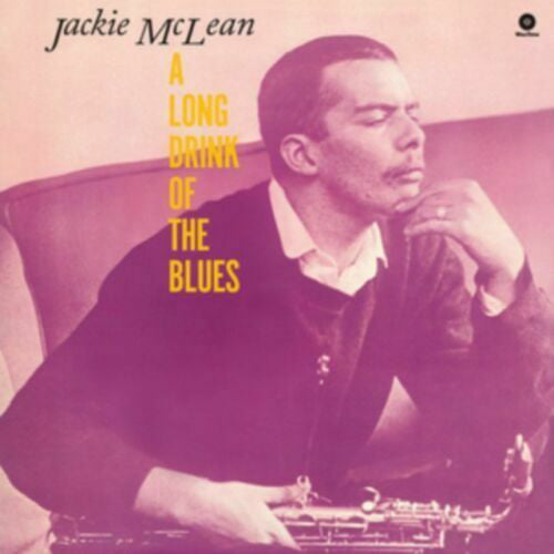 Jackie McLean : A Long Drink Of The Blues (LP, Album, RE, RM, 180)