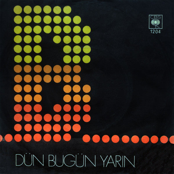 Dün Bugün Yarın : "A" / "B" (7", Single)