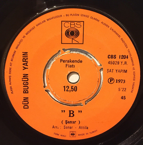 Dün Bugün Yarın : "A" / "B" (7", Single)