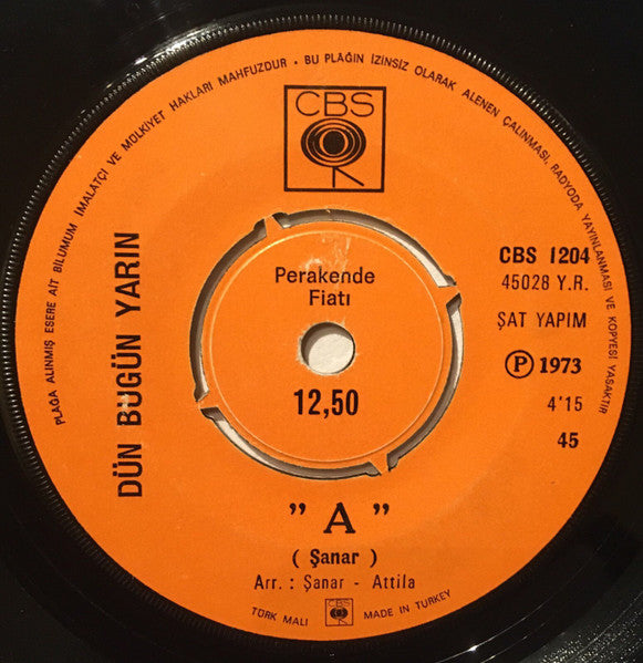 Dün Bugün Yarın : "A" / "B" (7", Single)
