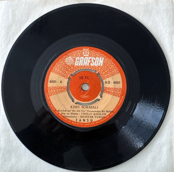Tansu : Nazende Sevgilim / Kime Sormalı  (7")