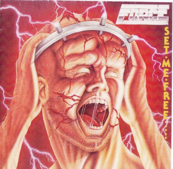 Force (17) - Set Me Free... (LP, Album)