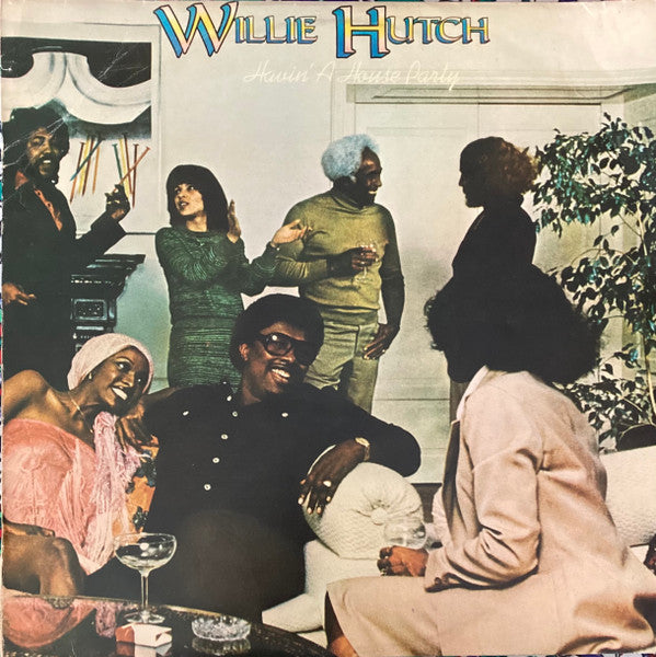 Willie Hutch - Havin' A House Party (LP, Album)