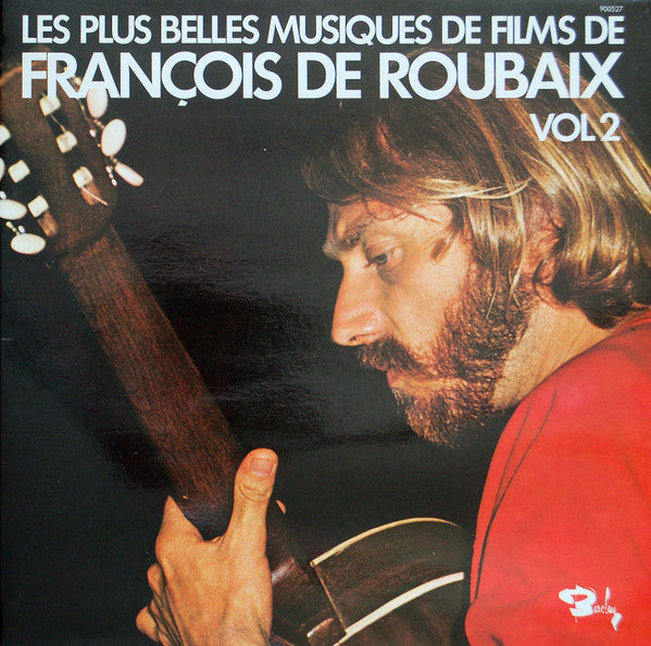 François De Roubaix : Les Plus Belles Musiques De Films De François De Roubaix Vol. 2 (LP, Comp)
