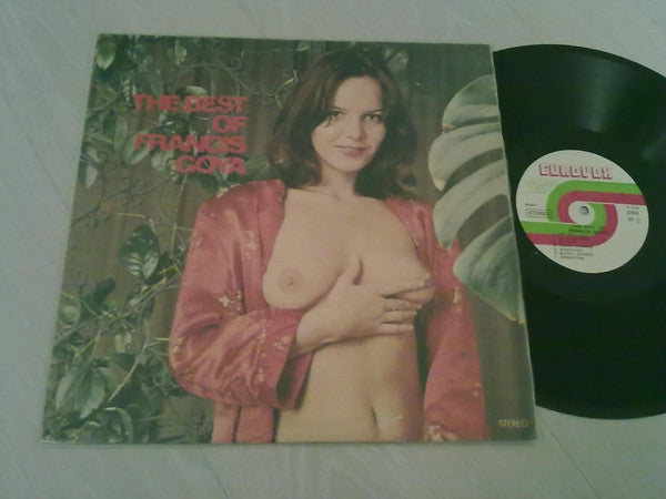 Francis Goya : The Best Of Francis Goya (LP, Comp)