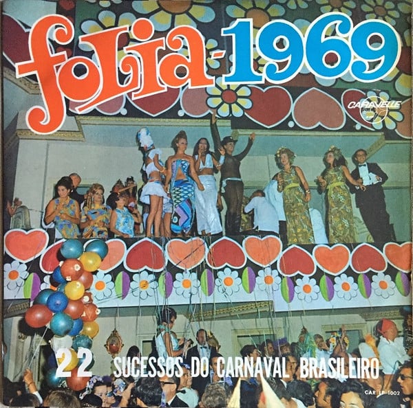 Orquestra De Pereira Dos Santos, Coral De Joab : Folia 1969 - 22 Sucessos Do Carnaval Brasileiro (LP)