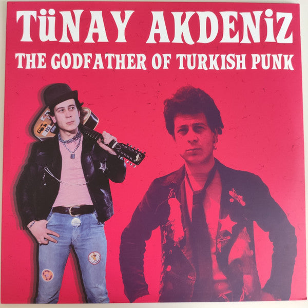 Tünay Akdeniz - The Godfather of Turkish Punk (LP, Album, RP, Neo)