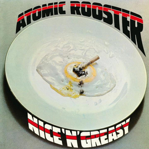 Atomic Rooster - Nice 'n' Greasy (LP, Album, RE)