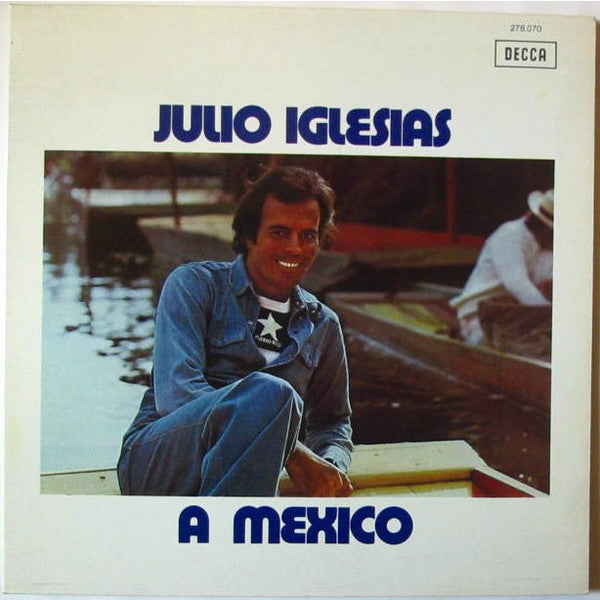 Julio Iglesias : A Mexico (LP, Album)