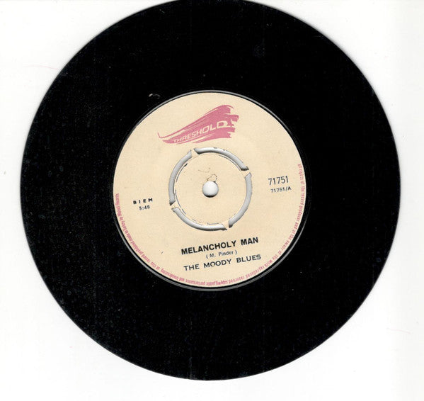 The Moody Blues : Melancholy Man / How Is It (We Are Here) (7", Single)