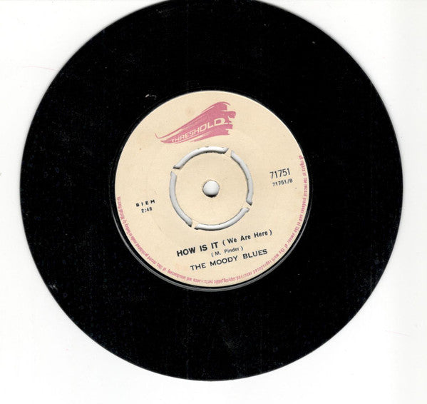 The Moody Blues : Melancholy Man / How Is It (We Are Here) (7", Single)