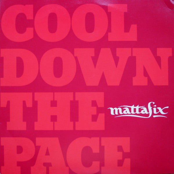 Mattafix : Cool Down The Pace (12")
