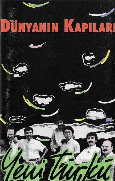 Yeni Türkü : Dünyanın Kapıları (Cass, Album)