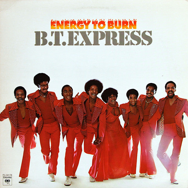 B.T. Express - Energy To Burn (LP, Album, San)