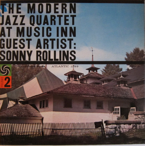 The Modern Jazz Quartet Guest Artist: Sonny Rollins - The Modern Jazz Quartet At Music Inn —  Volume 2 (LP, Album, Mono)