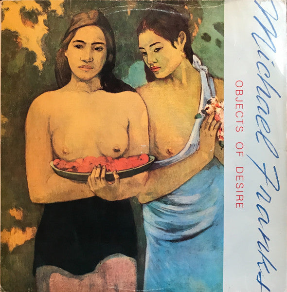 Michael Franks - Objects Of Desire (LP, Album)