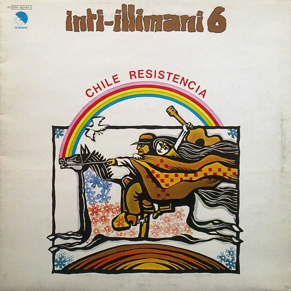 Inti-Illimani* - Inti-Illimani 6 - Chile Resistencia (LP, Album, RE, Gat)