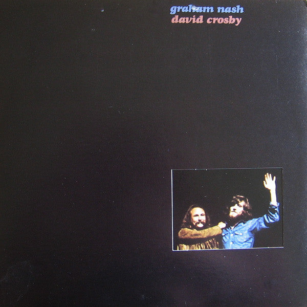 Graham Nash David Crosby* - Graham Nash David Crosby (LP, Album, RI )