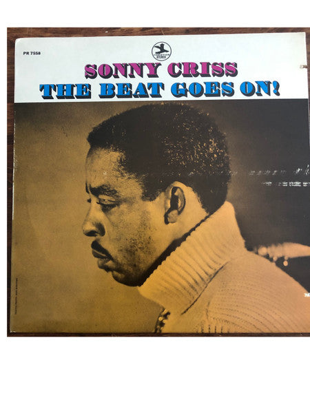 Sonny Criss - The Beat Goes On! (LP, Album, RE)