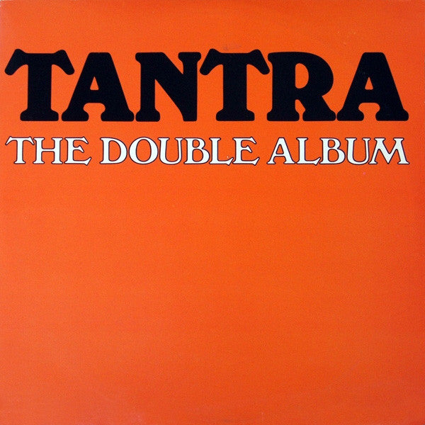 Tantra (2) - The Double Album (2xLP, Album, All)
