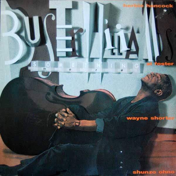 Buster Williams - Something More (LP, Album)